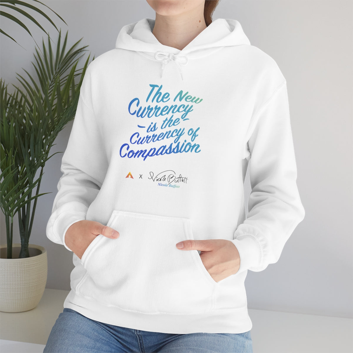 Nicole Buffett Quote Hooded Sweatshirt (Limited Edition)