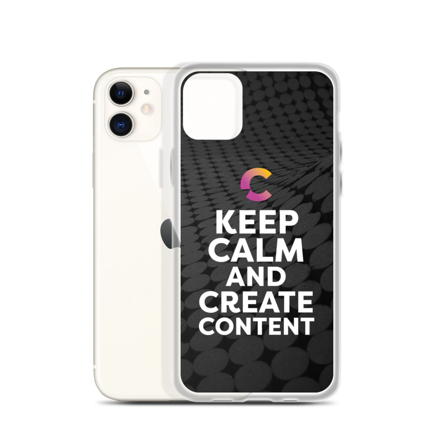 Keep Calm And Create Content iPhone Case