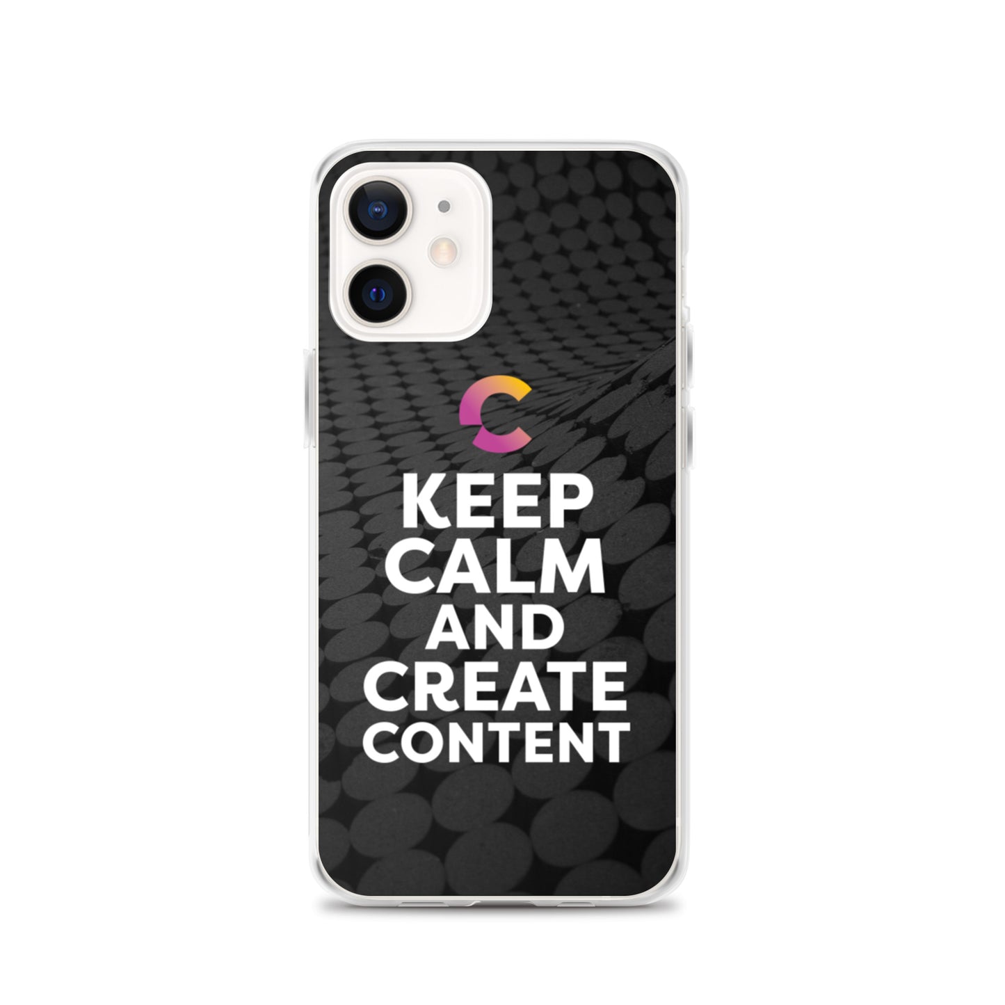 Keep Calm And Create Content iPhone Case