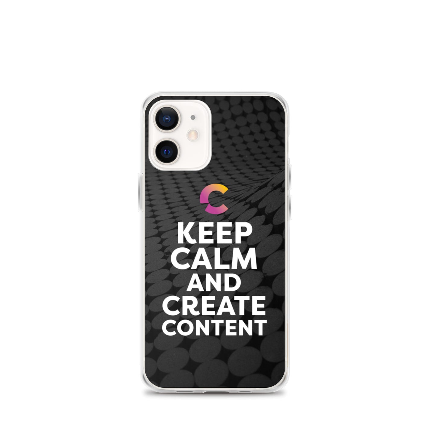 Keep Calm And Create Content iPhone Case