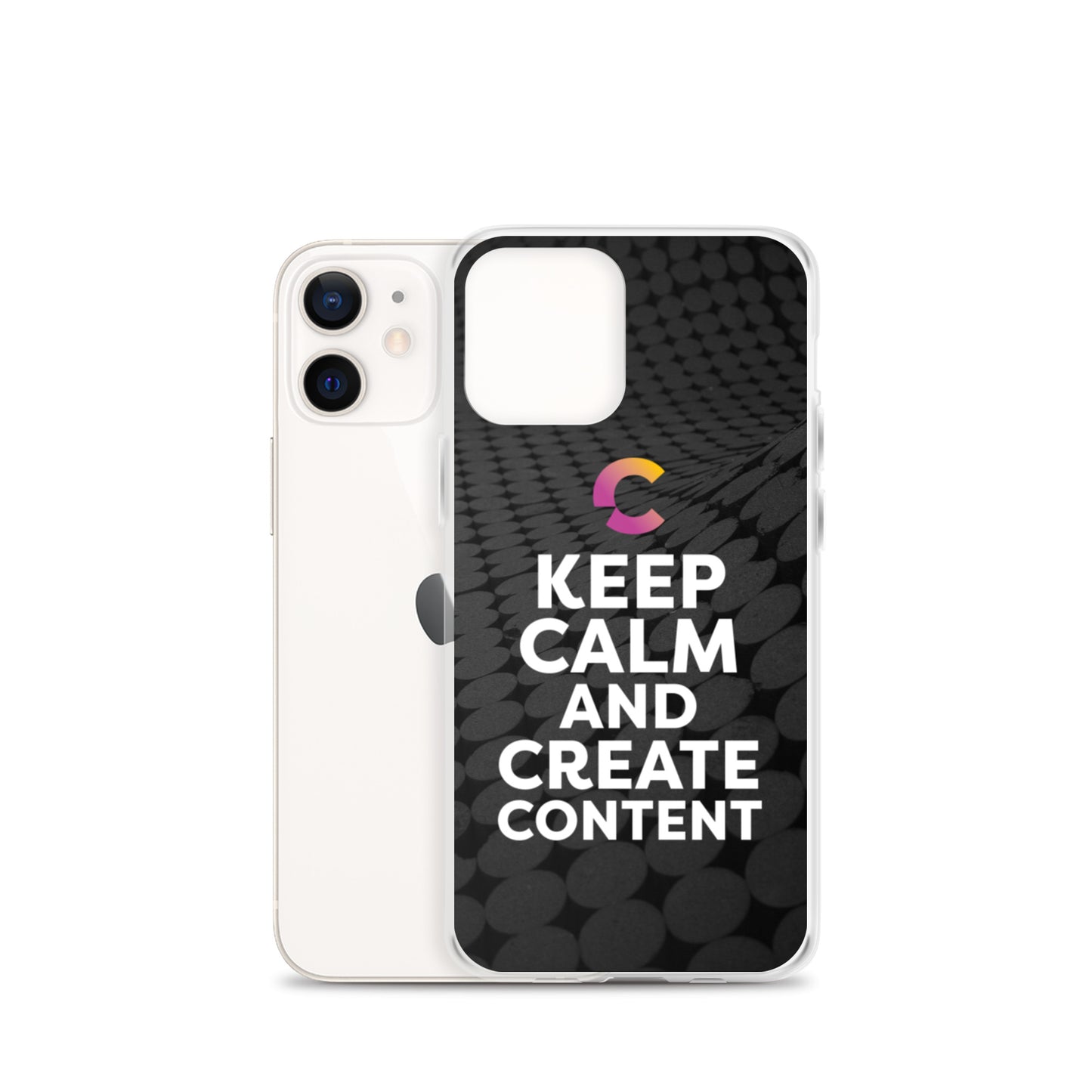 Keep Calm And Create Content iPhone Case