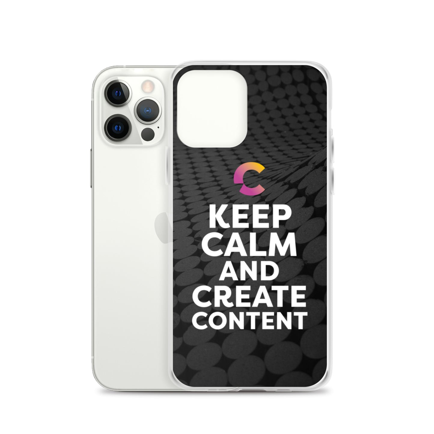 Keep Calm And Create Content iPhone Case