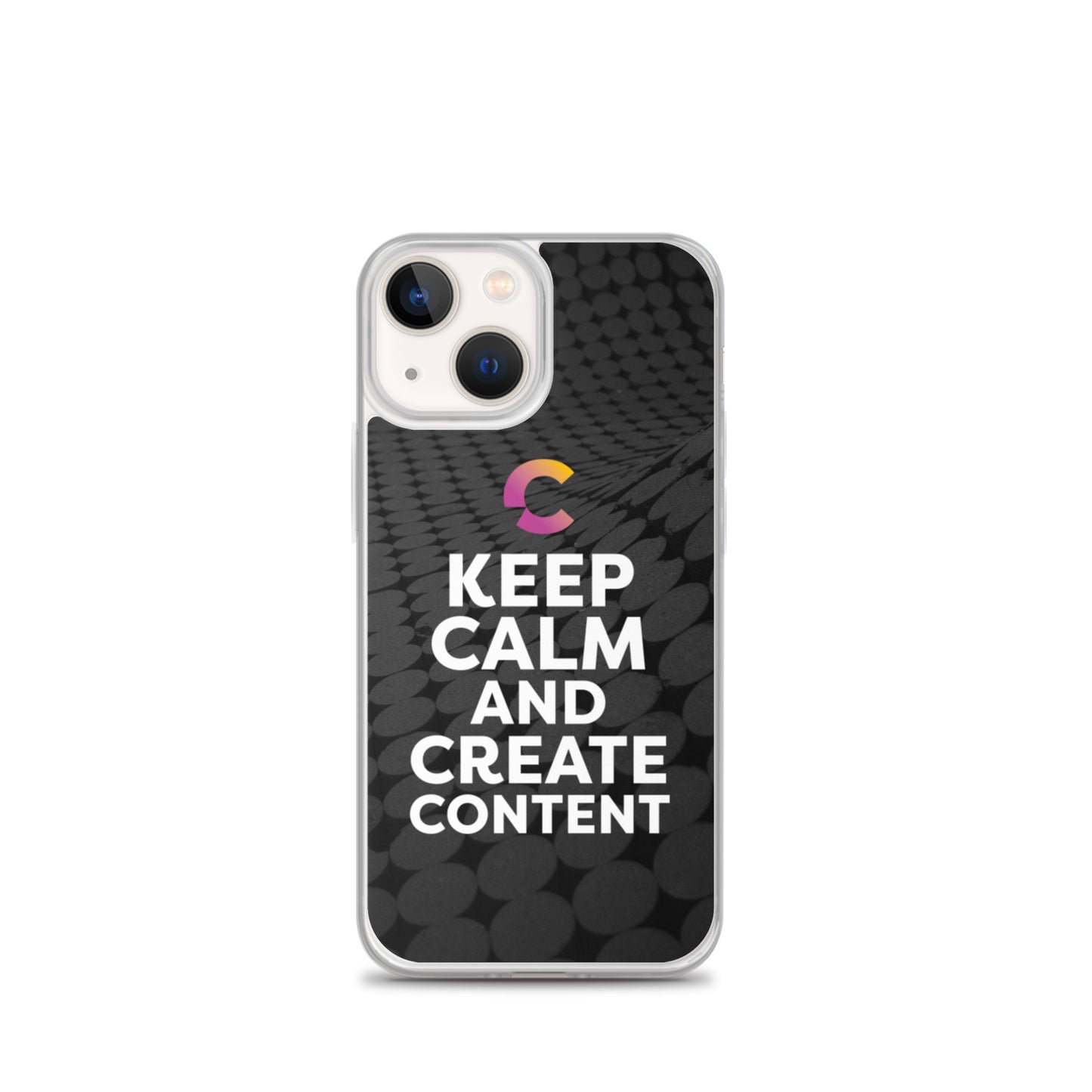 Keep Calm And Create Content iPhone Case