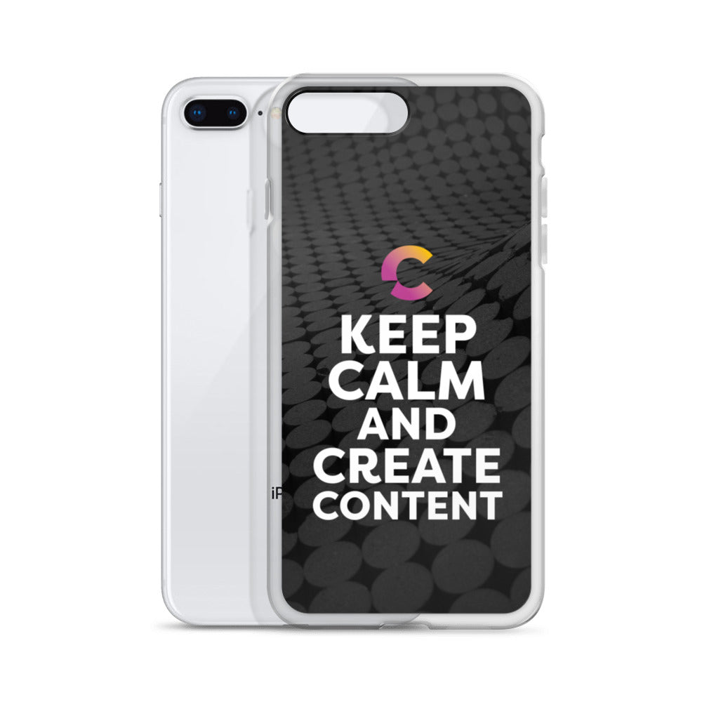 Keep Calm And Create Content iPhone Case