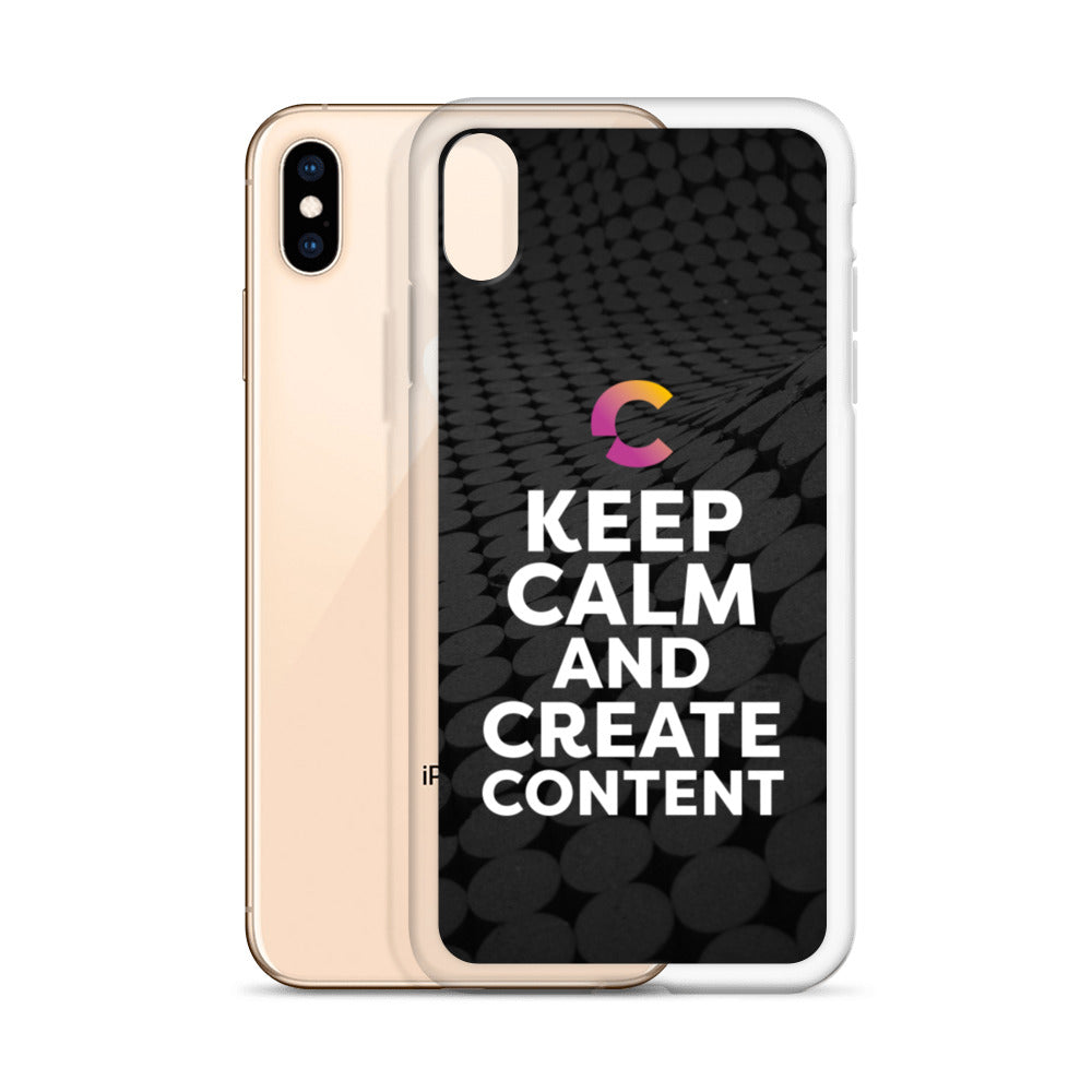 Keep Calm And Create Content iPhone Case